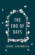 The End of Days di Jenny Erpenbeck edito da NEW DIRECTIONS