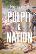 Pulpit and Nation di Spencer W McBride edito da University of Virginia Press