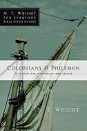 Colossians & Philemon: 8 Studies for Individuals and Groups di N. T. Wright edito da INTER VARSITY PR