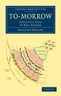 To-morrow di Ebenezer Howard edito da Cambridge University Press