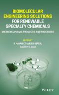 Biomolecular Engineering Solutions For Renewable Specialty Chemicals di R. Navanietha Krishnaraj edito da John Wiley And Sons Ltd