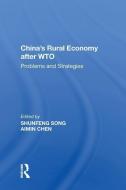 China's Rural Economy after WTO di Aimin Chen edito da Taylor & Francis Ltd