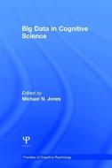 Big Data in Cognitive Science edito da Taylor & Francis Ltd
