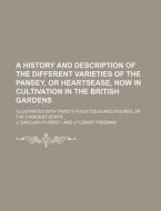 A History And Description Of The Differe di J. Florist Freeman, J. Sinclair edito da Rarebooksclub.com