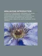Araliaceae Introduction di Books Llc edito da Books LLC, Reference Series