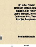 Ort in der Provinz Flämisch-Brabant di Quelle Wikipedia edito da Books LLC, Reference Series