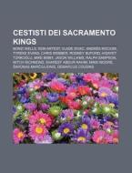 Cestisti Dei Sacramento Kings: Bonzi Wel di Fonte Wikipedia edito da Books LLC, Wiki Series