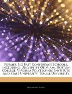 Former Big East Conference Schools, Incl di Hephaestus Books edito da Hephaestus Books