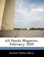 All Hands Magazine, February 2009 edito da Bibliogov