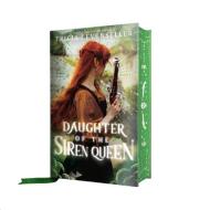 Daughter of the Siren Queen di Tricia Levenseller edito da FEIWEL & FRIENDS