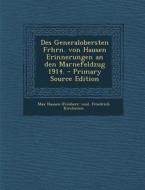 Des Generalobersten Frhrn. Von Hausen Erinnerungen an Den Marnefeldzug 1914. - Primary Source Edition di Friedrich Kircheisen edito da Nabu Press
