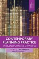 Contemporary Planning Practice edito da Macmillan Education UK