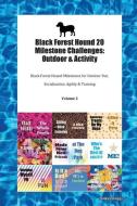 Black Forest Hound 20 Milestone Challenges: Outdoor & Activity Black Forest Hound Milestones for Outdoor Fun, Socializat di Todays Doggy edito da LIGHTNING SOURCE INC