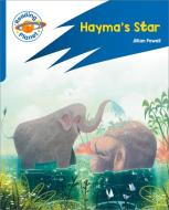 Reading Planet: Rocket Phonics - Target Practice - Hayma's Star - Blue di Jillian Powell edito da Hodder Education