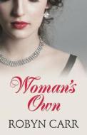 Woman's Own di Robyn Carr edito da Large Print Press