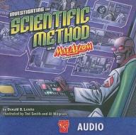 Investigating the Scientific Method with Max Axiom, Super Scientist di Donald B. Lemke edito da Capstone Press