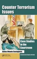Counter Terrorism Issues di James Ottavio (Rider University Castagnera edito da Taylor & Francis Inc