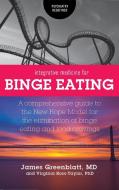 Integrative Medicine for Binge Eating di James Greenblatt, Virginia Ross-Taylor edito da FriesenPress