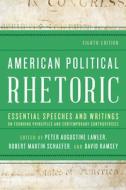 American Political Rhetoric edito da Rowman & Littlefield