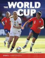 The World Cup di Tyler Dean Omoth edito da CAPSTONE PR