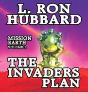The Invaders Plan di L. Ron Hubbard edito da Galaxy Press (CA)