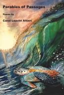 Parables of Passages di Carol Leavitt Altieri edito da Goose River Press