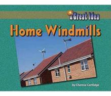 Home Windmills di Cherese Cartlidge edito da NORWOOD HOUSE PR