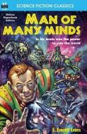 Man of Many Minds di E. Everett Evans edito da Armchair Fiction & Music