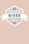 The Best Niece Ever: Blank Lined Journal with Blush Pink and Teal Cover di Artprintly Books edito da LIGHTNING SOURCE INC