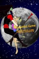 Elemental Gems: Infinitum di A. A. M edito da INDEPENDENTLY PUBLISHED