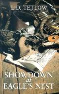Showdown at Eagle's Nest di L. D. Tetlow edito da Dales Large Print Books