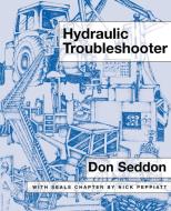 Hydraulic Troubleshooter di Don Seddon edito da abramis