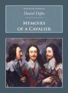 Memoirs of a Cavalier di Daniel Defoe edito da The History Press Ltd