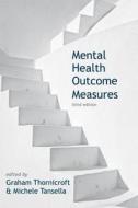 Mental Health Outcome Measures edito da RCPsych Publications