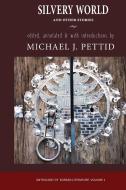 Silvery World and Other Stories di Michael J. Pettid edito da CORNELL EAST ASIA PROGRAM