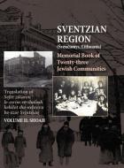 Memorial Book of the Sventzian Region - Part II - Shoah edito da JewishGen, Inc.