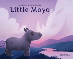 Little Moyo - Hardback: Baby Animal Envi di SYLVIA M. MEDINA edito da Lightning Source Uk Ltd