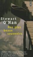 Nos Plus Beaux Souvenirs di Stewart O'Nan edito da CONTEMPORARY FRENCH FICTION
