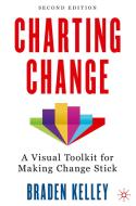 Charting Change di Braden Kelley edito da Springer International Publishing AG