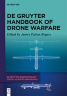 De Gruyter Handbook of Drone Warfare edito da Walter de Gruyter