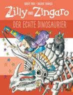Zilly und Zingaro. Der echte Dinosaurier di Korky Paul, Valerie Thomas edito da Beltz GmbH, Julius