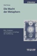 Die Macht Der Metaphern di Olaf Briese edito da J.b. Metzler