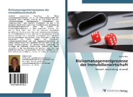 Risikomanagementprozesse der Immobilienwirtschaft di Sabine Hyss edito da AV Akademikerverlag