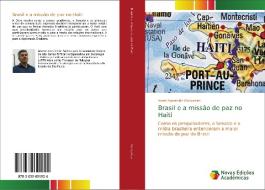 Brasil e a missão de paz no Haiti di Israel Aparecido Gonçalves edito da Novas Edições Acadêmicas