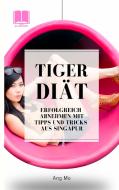 Tiger Diät di Ang Mo edito da Books on Demand