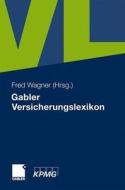 Gabler Versicherungslexikon edito da Gabler Verlag