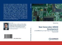 Next Generation MRAM Development di Masood Qazi edito da LAP Lambert Acad. Publ.