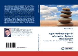 Agile Methodologies in Information Systems Development di Mohammed Seyam edito da LAP Lambert Acad. Publ.