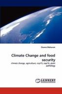 Climate Change and food security di Osama Moharem edito da LAP Lambert Acad. Publ.