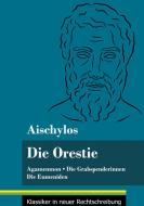Die Orestie di Aischylos edito da Henricus - Klassiker in neuer Rechtschreibung